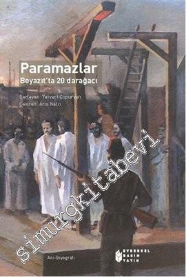 Paramazlar: Beyazıt'ta 20 Darağacı -
