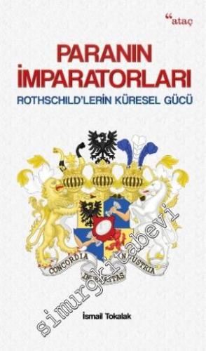 Paranın İmparatorları: Rothschild'lerin Küresel Gücü