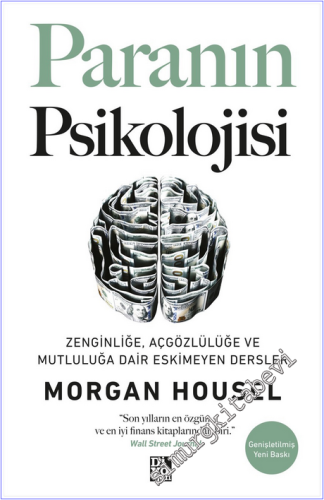 Paranın Psikolojisi : Zenginliğe, Açgözlülüğe ve Mutluluğa Dair Eskime