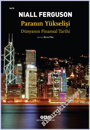 Paranın Yükselişi : Dünyanın Finansal Tarihi -