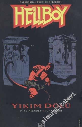Paranormal Vakalar Dedektifi Hellboy - Yıkım Dölü -        2003