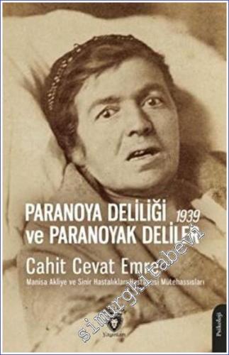 Paranoya Deliliği ve Paranoyak Deliler - 1939 - 2023