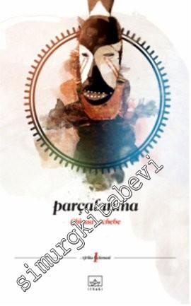 Parçalanma (Things Fall Apart) -