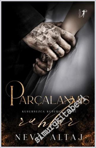 Parçalanmış Ruhlar - Kusursuzca Kusurlu Serisi -        2024