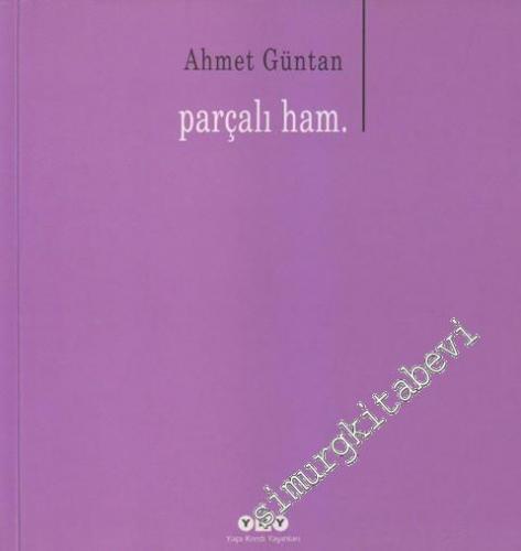 Parçalı Ham -