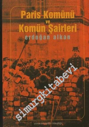Paris Komünü ve Komün Şairleri -