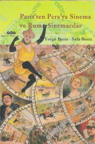 Paris'ten Pera'ya Sinema ve Rum Sinemacılar -