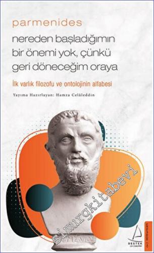 Parmenides - Nereden Başladığımın Bir Önemi Yok, Çünkü Geri Döneceğim Oraya -        2023