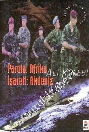 Parola: Afrika İşareti Akdeniz