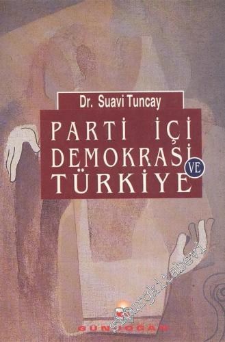 Parti İçi Demokrasi ve Türkiye -        1996