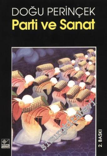 Parti ve Sanat  : Sanat Teorisi Üzerine -        2020