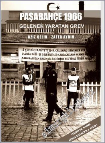 Paşabahçe 1966: Gelenek Yaratan Grev -        2025