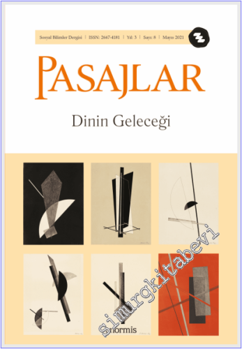 Pasajlar Sosyal Bilimler Dergisi - Dinin Geleceği - Sayı: 8    Yıl 4