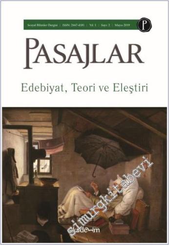 Pasajlar Sosyal Bilimler Dergisi - Edebiyat Teori ve Eleştiri - Sayı: 2    Yıl 1  Mayıs