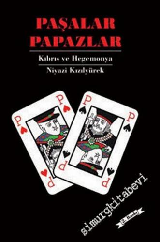 Paşalar, Papazlar: Kıbrıs ve Hegemonya -        1988