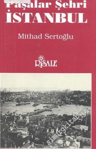 Paşalar Şehri İstanbul