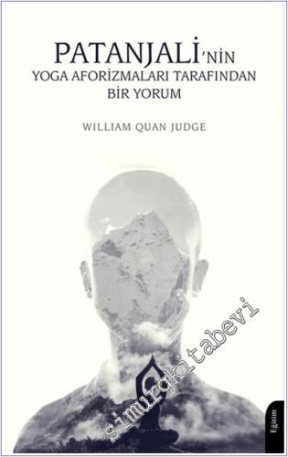 Patanjali'nin Yoga Aforizmaları Tarafından Bir Yorum -        2024