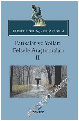 Patikalar ve Yollar: Felsefe Araştırmaları II - 2023