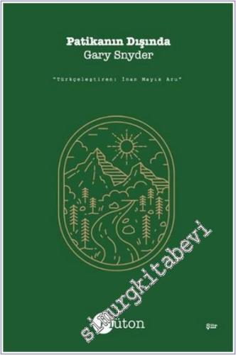 Patikanın Dışında : Seçilmiş Şiirler -        2024