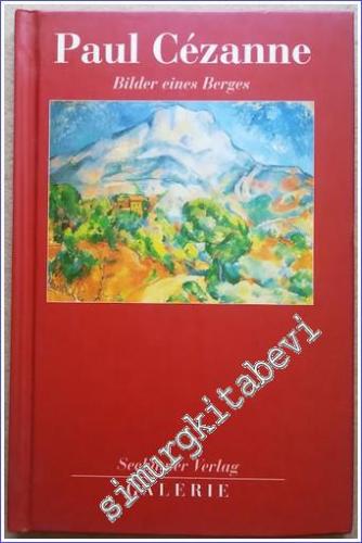 Paul Cezanne : Bilder eines Berges - 1997
