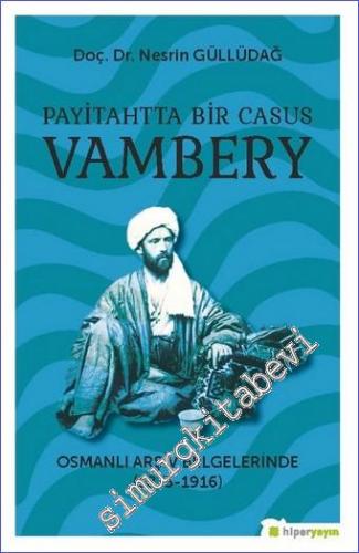 Payitahtta Bir Casus Vambery -        2022