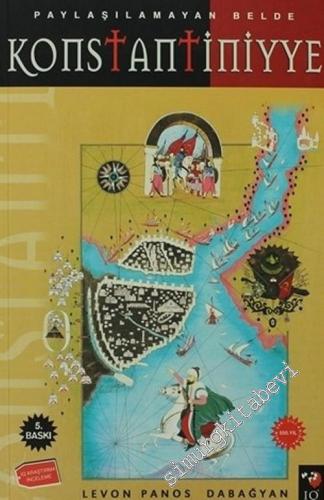 Paylaşılamayan Belde Konstantiniyye -        2003