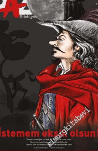 PAZ Edebiyat Dergisi - Bugün Düşen Yarın Kalkar - Sayı 2      Haziran