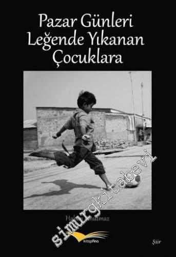 Pazar Günleri Leğende Yıkanan Çocuklara -