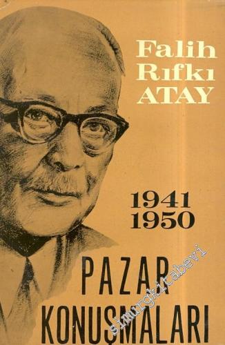 Pazar Konuşmaları 1941 - 1950 -        1966