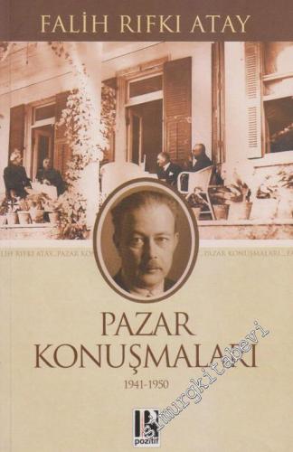 Pazar Konuşmaları: 1941 - 1950 -        2013