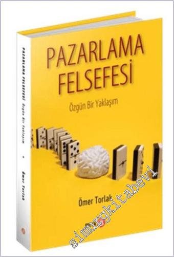 Pazarlama Felsefesi - Özgün Bir Yaklaşım -        2025