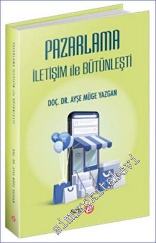 Pazarlama İletişim ile Bütünleşti -        2023