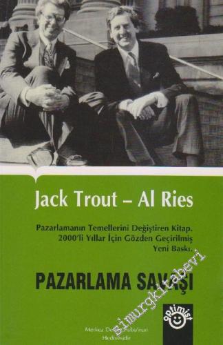 Pazarlama Savaşı: Pazarlamanın Temellerini Değiştiren Kitap -        2007