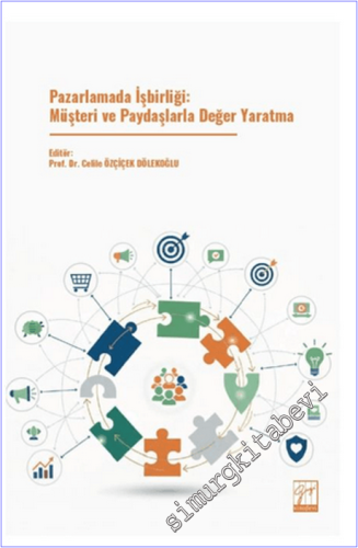 Pazarlamada İşbirliği : Müşteri ve Paydaşlarla Değer Yaratma -        2025
