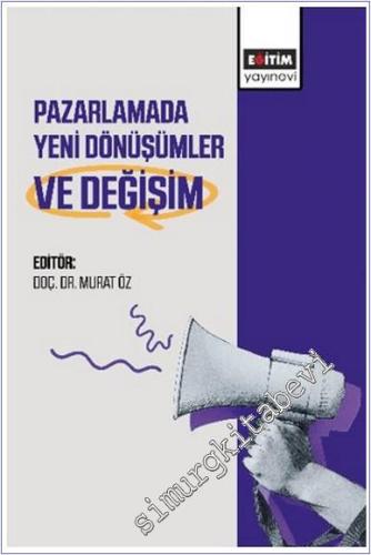 Pazarlamada Yeni Dönüşümler ve Değişim -        2025