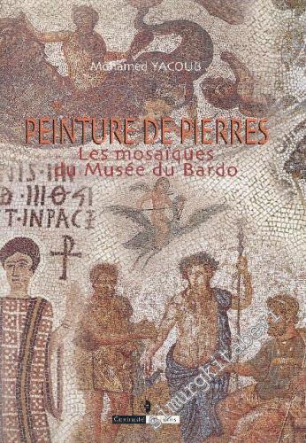 Peinture de pierres - Les mosaïques du Musée du Bardo