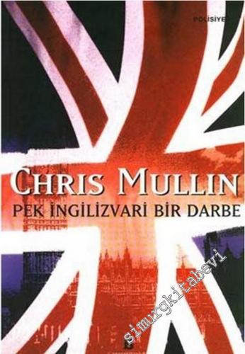 Pek İngilizvari Bir Darbe -        2006