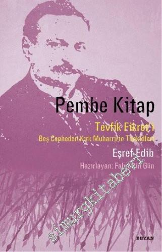 Pembe Kitap: Beş Cepheden Kırk Muharririn Tenkidleri -