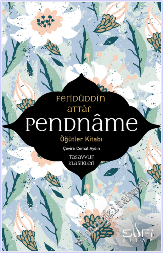 Pendname = Öğütler Kitabı -