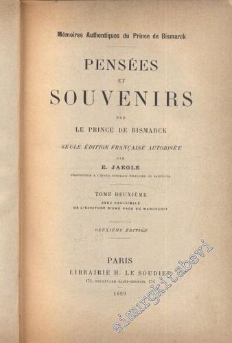 Pensées Et Souvenirs Par Le Prince De Bismarck  - Tome Deuxiéme -