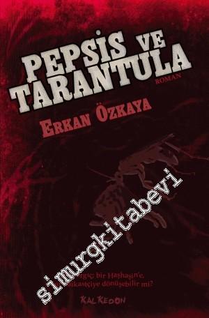 Pepsis ve Tarantula -        2024