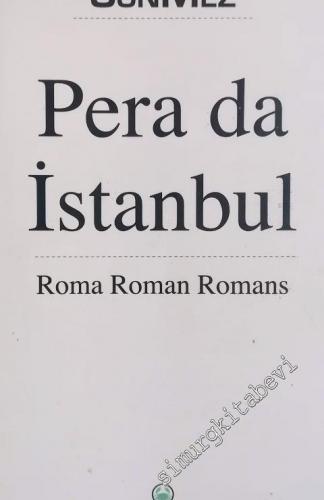 Pera Da İstanbul - Roma Roman Romans