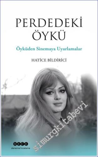 Perdedeki Öykü Öyküden Sinemaya Uyarlamalar -        2023