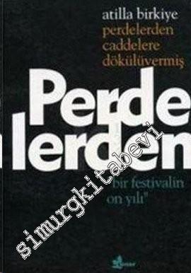 Perdelerden Caddelere Dökülüvermiş Bir Festivalin On Yılı -        1995