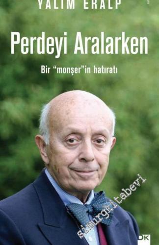 Perdeyi Aralarken: Bir Monşerin Hatıratı -        2017