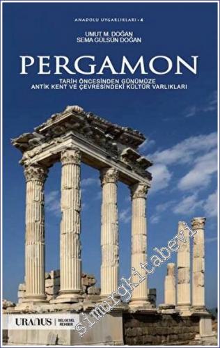 Pergamon Tarih Öncesinden Günümüze Antik Kent Ve Çevresindeki Kültür Varlıkları -        2022