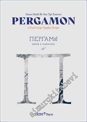 Pergamon - Yunan Harfli Bir Yazı Tipi Tasarımı - A Greek Script Typefa