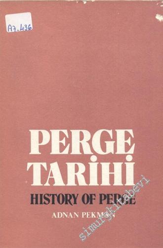 Perge Tarihi = History of Perge: Son Kazı ve Araştırmaların Işığı Altında  -        1973