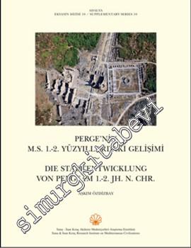 Perge'nin M.S. 1-2 Yüzyıllardaki Gelişimi = Die Stadtentwicklung Von Perge Im 1.-2. JH N. CHR. - Adalya Suppl. 10  -        2012