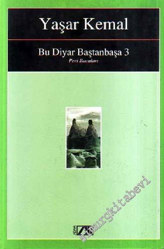 Peri Bacaları (Bu Diyar Baştanbaşa 3) -